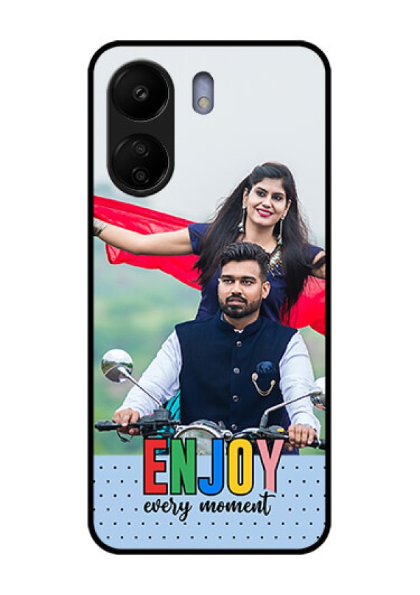 Xiaomi Redmi 13C 4G Custom Glass Phone Case - Enjoy Every Moment Design