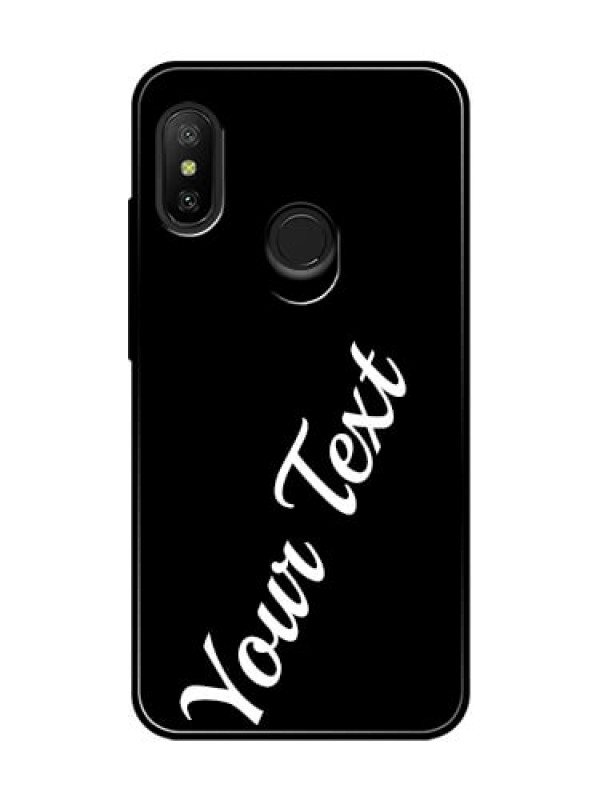 Custom Redmi 6 Pro Custom Glass Mobile Cover with Your Name