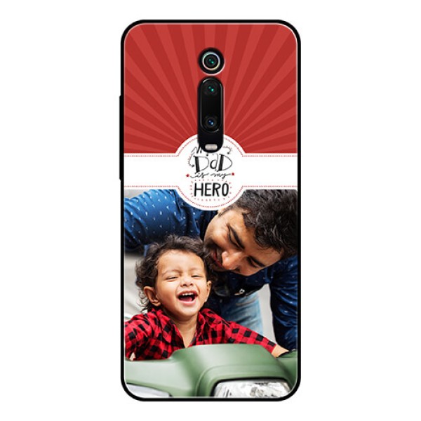 Redmi K20 Pro Photo Printing on Glass Case  - My Dad Hero Design