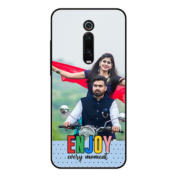 Xiaomi Redmi K20 Pro Photo Printing on Glass Case - Enjoy Every Moment Design Xiaomi Redmi K20 Pro Photo Printing on Glass Case - Enjoy Every Moment Design