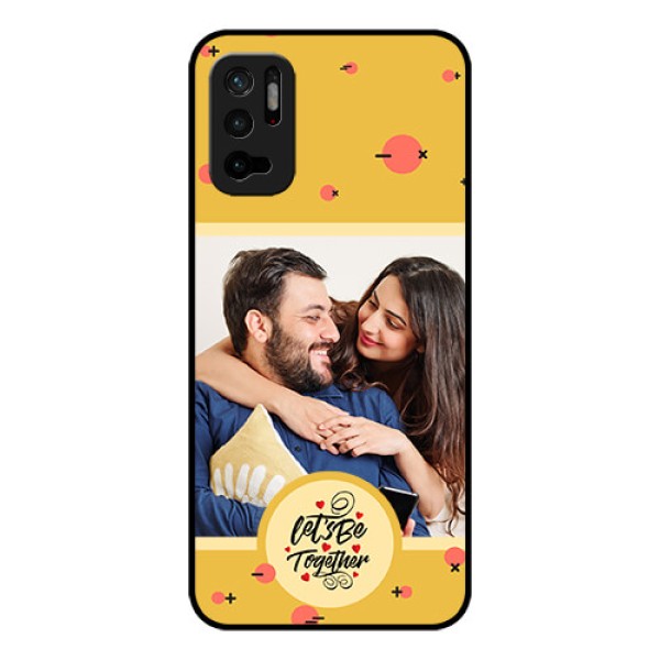 Xiaomi Redmi Note 10T 5G Photo Printing on Glass Case - Lets be Together Design Xiaomi Redmi Note 10T 5G Photo Printing on Glass Case - Lets be Together Design