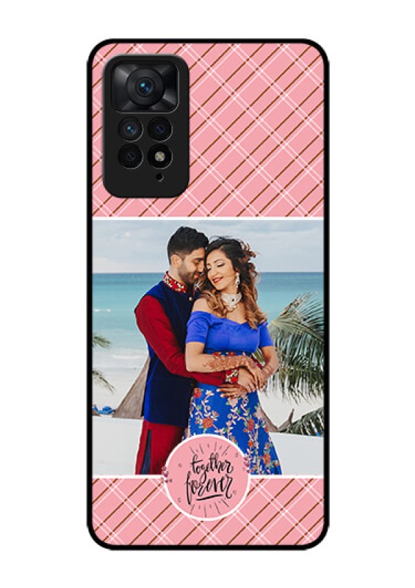 Redmi Note 11 Pro Plus 5G Personalized Glass Phone Case - Together Forever Design