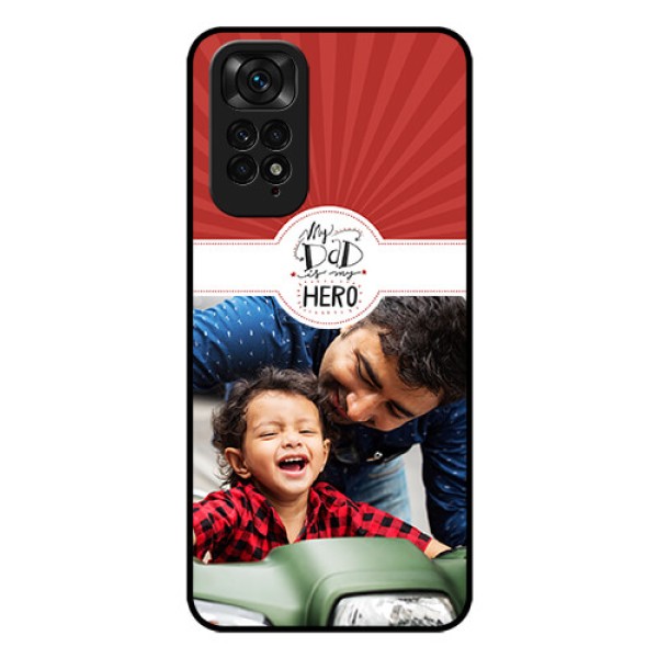 Redmi Note 11s Photo Printing on Glass Case - My Dad Hero Design