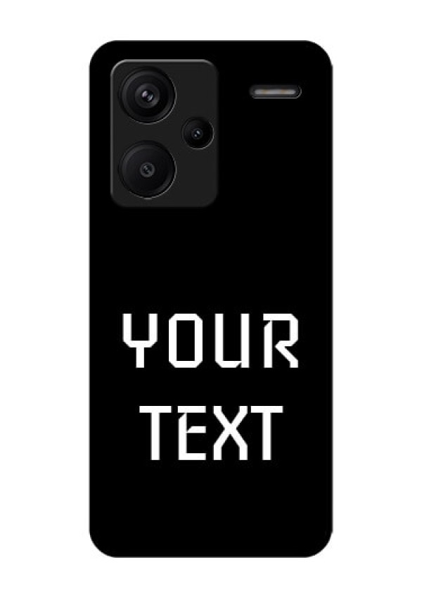 Xiaomi Redmi Note 13 Pro Plus 5G Custom Glass Phone Case - Your Name Design