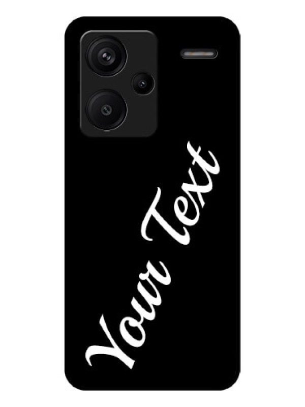 Custom Xiaomi Redmi Note 13 Pro Plus 5G Custom Glass Phone Case - With Your Name Design