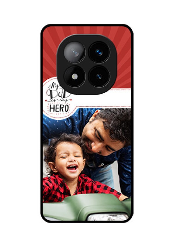 Redmi Note 14 Pro Plus 5G Custom Glass Phone CaseMy Dad Hero Design