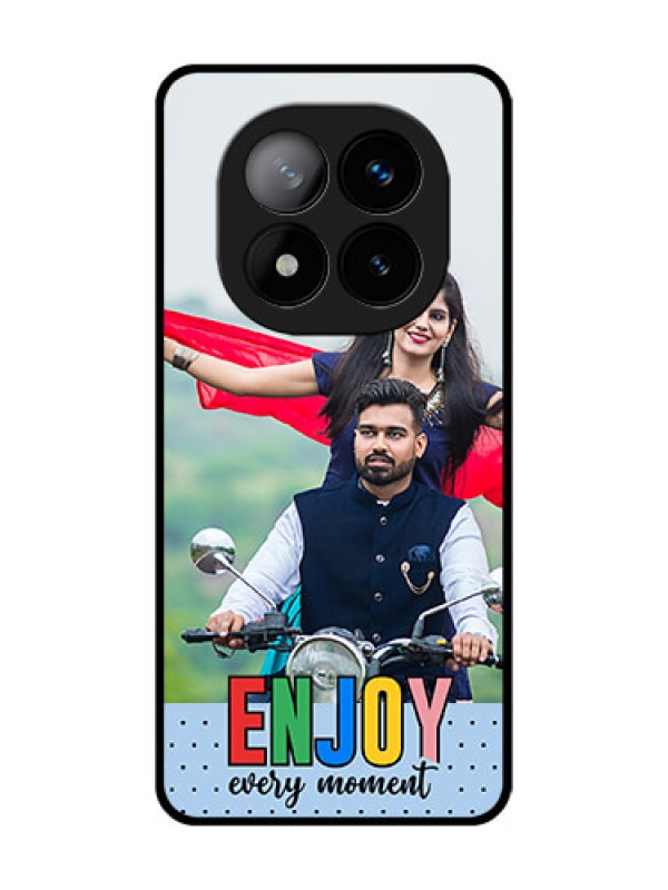 Custom Redmi Note 14 Pro Plus 5G Custom Glass Phone CaseEnjoy Every Moment Design