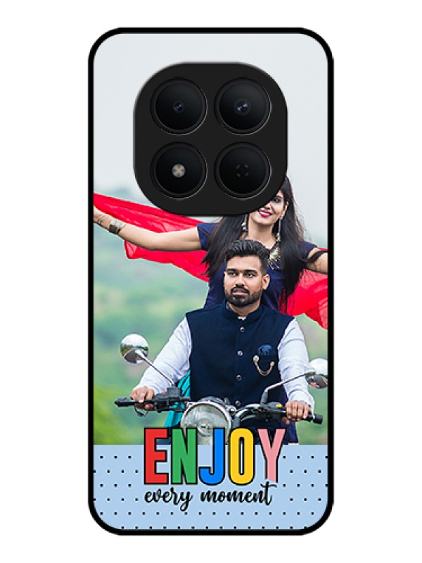 Custom Xiaomi Redmi Note 15 Pro 5G Custom Glass Phone Case - Enjoy Every Moment Design