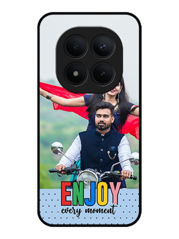 Custom Xiaomi Redmi Note 15 Pro Plus 5G Custom Glass Phone Case - Enjoy Every Moment Design