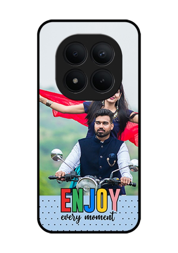 Xiaomi Redmi Note 15 Pro Plus 5G Custom Glass Phone Case - Enjoy Every Moment Design