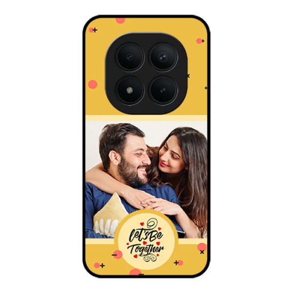 Xiaomi Redmi Note 15 Pro Plus 5G Custom Glass Phone Case - Lets Be Together Design Xiaomi Redmi Note 15 Pro Plus 5G Custom Glass Phone Case - Lets Be Together Design