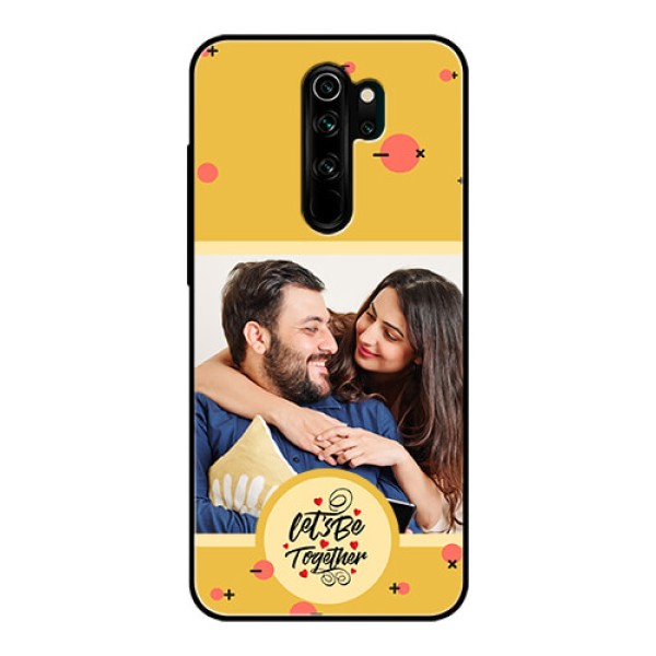 Xiaomi Redmi Note 8 Pro Photo Printing on Glass Case - Lets be Together Design Xiaomi Redmi Note 8 Pro Photo Printing on Glass Case - Lets be Together Design