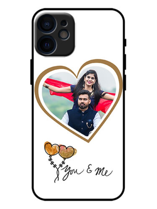 Custom iPhone 12 Mini Custom Metal Phone Case - You and Me Design