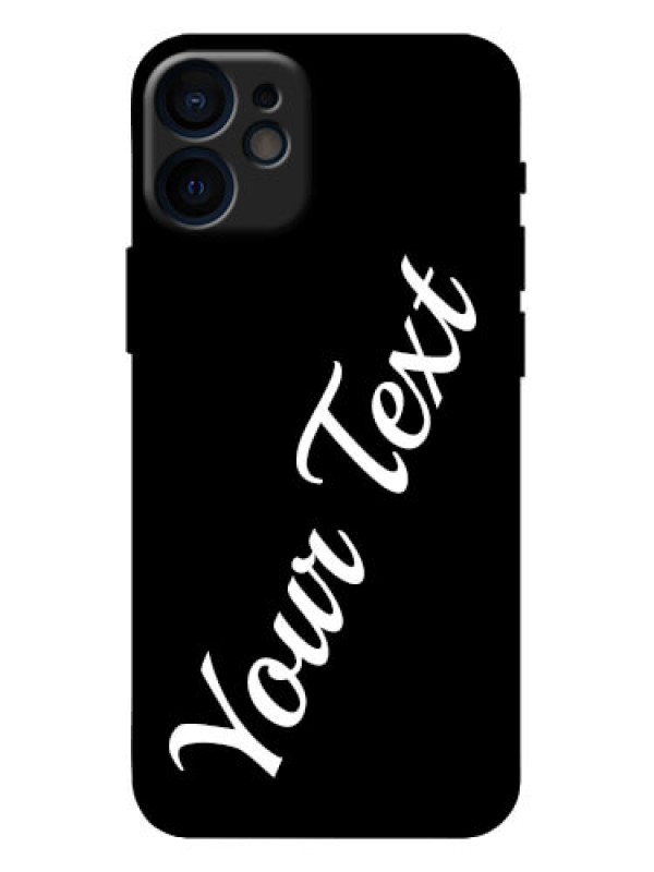 Custom iPhone 12 Mini Custom Metal Phone Case - With Your Name Design