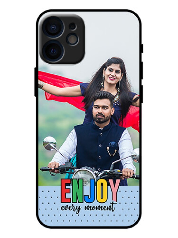 Custom iPhone 12 Mini Custom Metal Phone Case - Enjoy Every Moment Design
