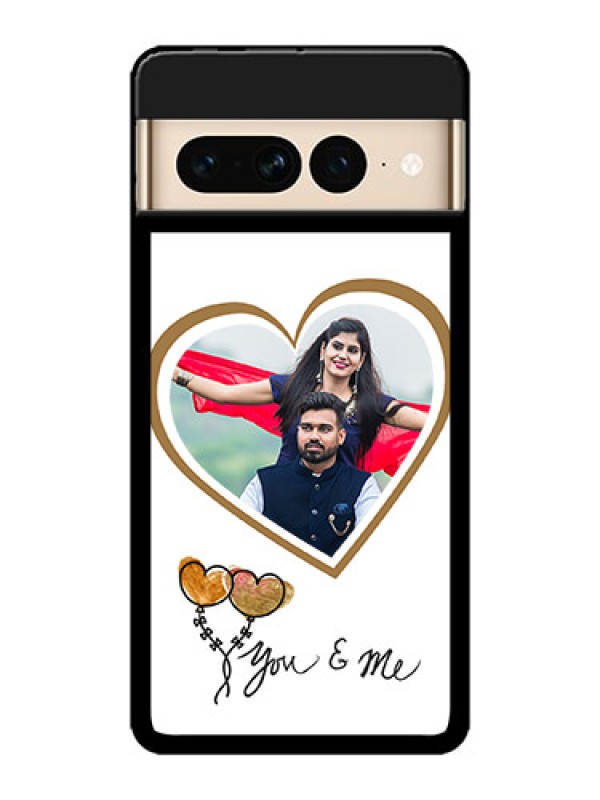 Custom Google Pixel 7 Pro 5G Custom Metal Phone CaseYou and Me Design
