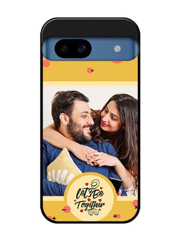 Custom Google Pixel 8A 5G Custom Metal Phone CaseLets Be Together Design