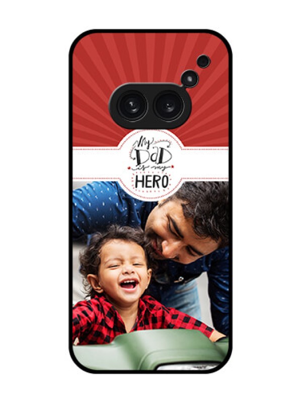 Custom Nothing Phone 2A Plus Custom Metal Phone CaseMy Dad Hero Design