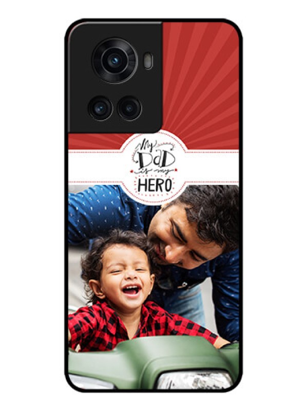 Custom OnePlus 10R 5G Custom Metal Phone CaseMy Dad Hero Design