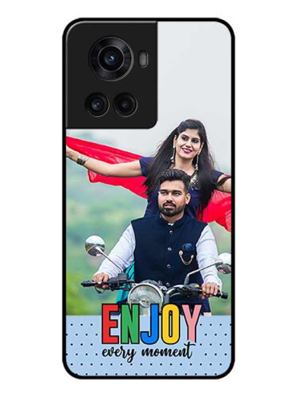 Custom OnePlus 10R 5G Custom Metal Phone CaseEnjoy Every Moment Design