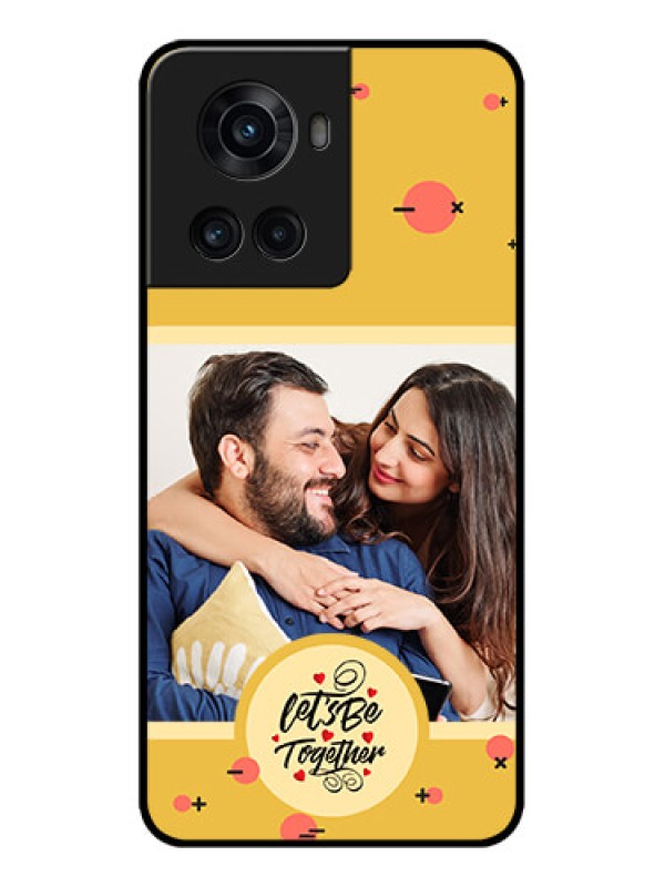 Custom OnePlus 10R 5G Custom Metal Phone CaseLets Be Together Design