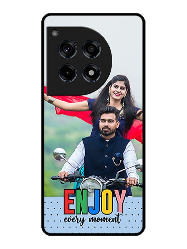 Custom OnePlus 12R 5G Custom Metal Phone Case - Enjoy Every Moment Design