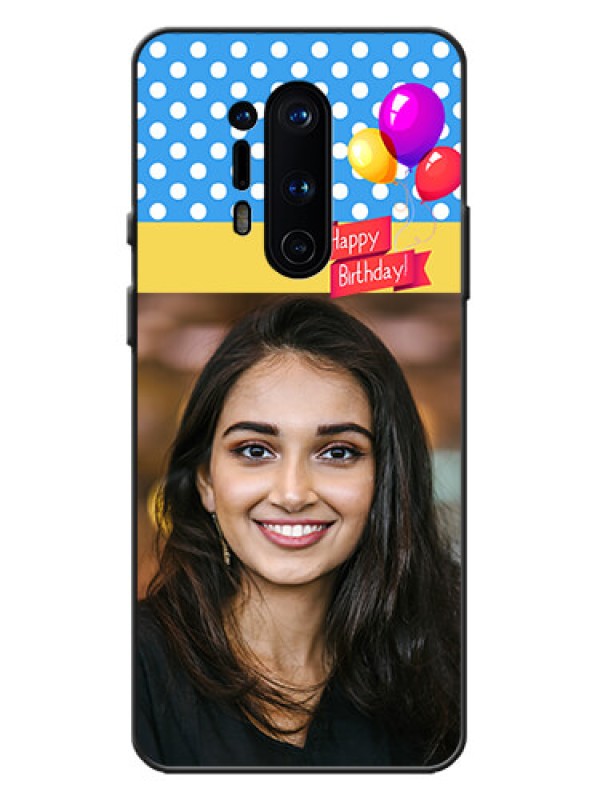 Custom OnePlus 8 Pro Custom Metal Phone Case - Happy Birthday Design