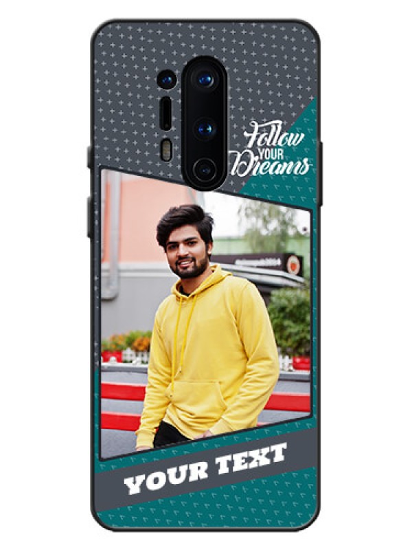 Custom OnePlus 8 Pro Custom Metal Phone Case - Background Pattern Design With Quote