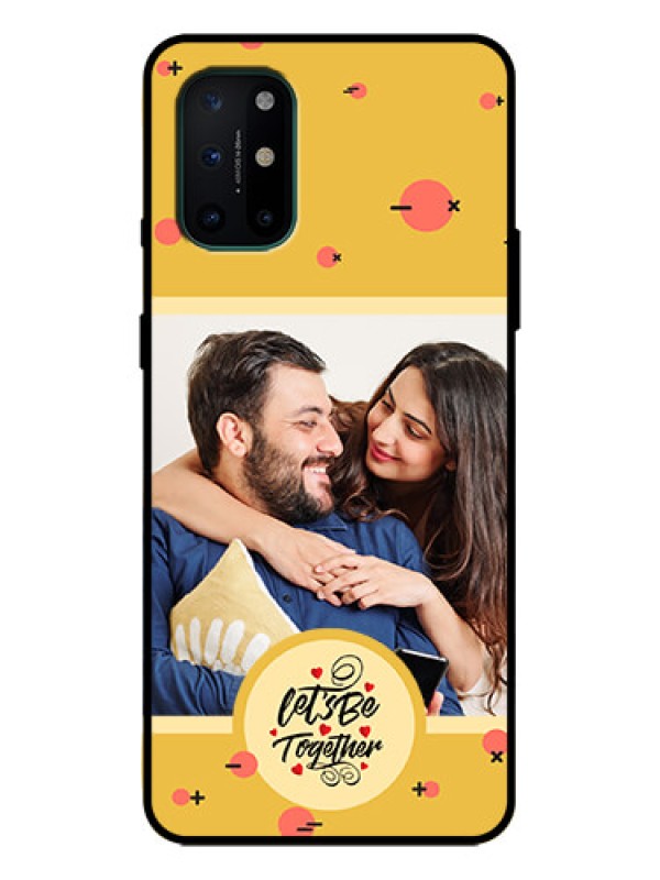 Custom OnePlus 8T Custom Metal Phone Case - Lets Be Together Design