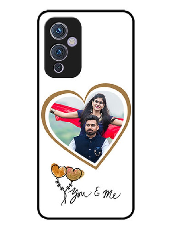 Custom OnePlus 9 5G Custom Metal Phone CaseYou and Me Design