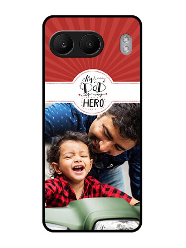 Custom OnePlus Nord 4 5G Custom Metal Phone CaseMy Dad Hero Design