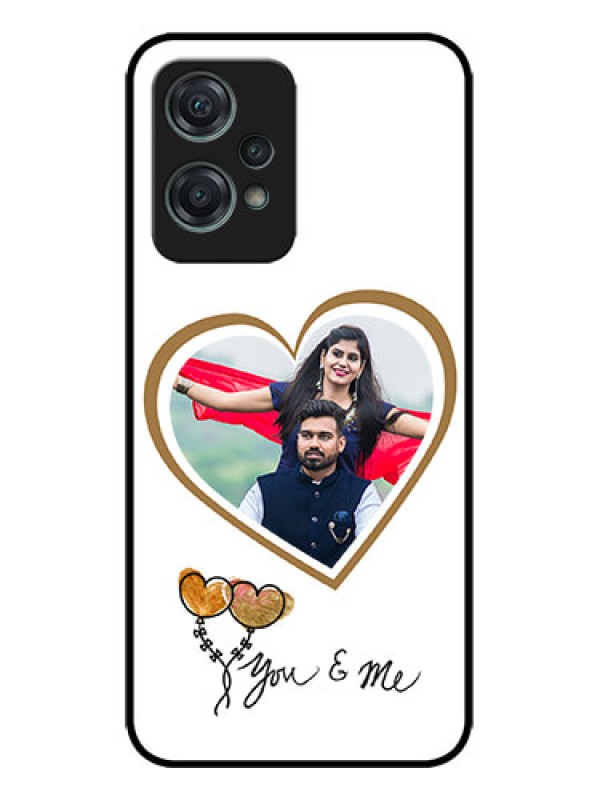 Custom OnePlus Nord CE 2 Lite 5G Custom Metal Phone CaseYou and Me Design