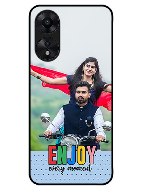 Custom Oppo A78 5G Custom Metal Phone Case - Enjoy Every Moment Design