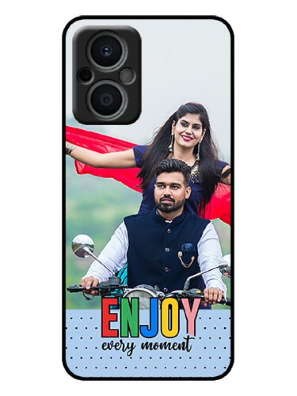 Custom Oppo F21s Pro 5G Custom Metal Phone Case - Enjoy Every Moment Design