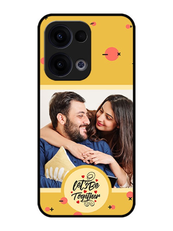 Custom Reno 13 5G Custom Metal Phone CaseLets Be Together Design