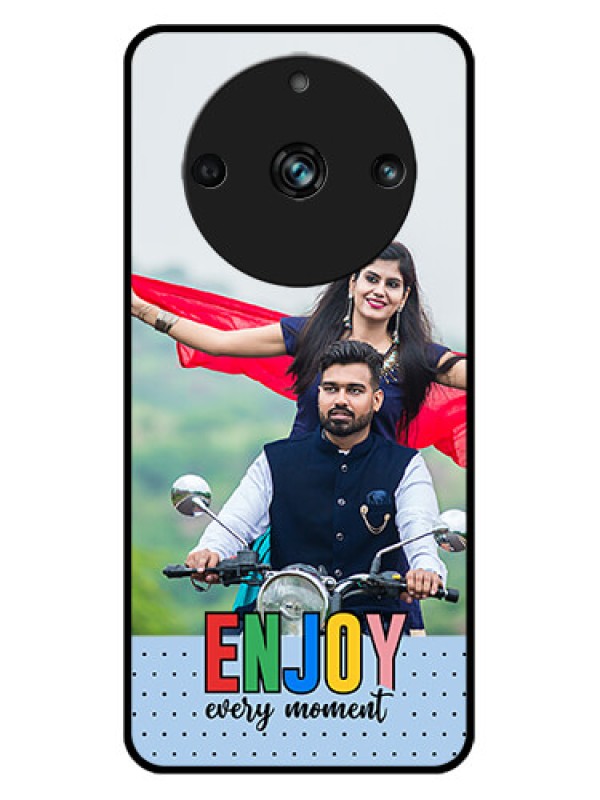 Custom Realme 11 Pro 5G Custom Metal Phone CaseEnjoy Every Moment Design