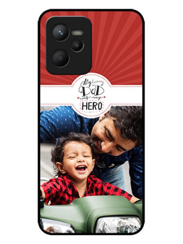 Custom Realme C35 Custom Metal Phone CaseMy Dad Hero Design