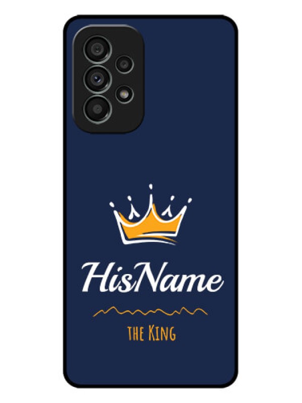 Custom Galaxy A73 5G Custom Metal Phone Case - King With Name Design