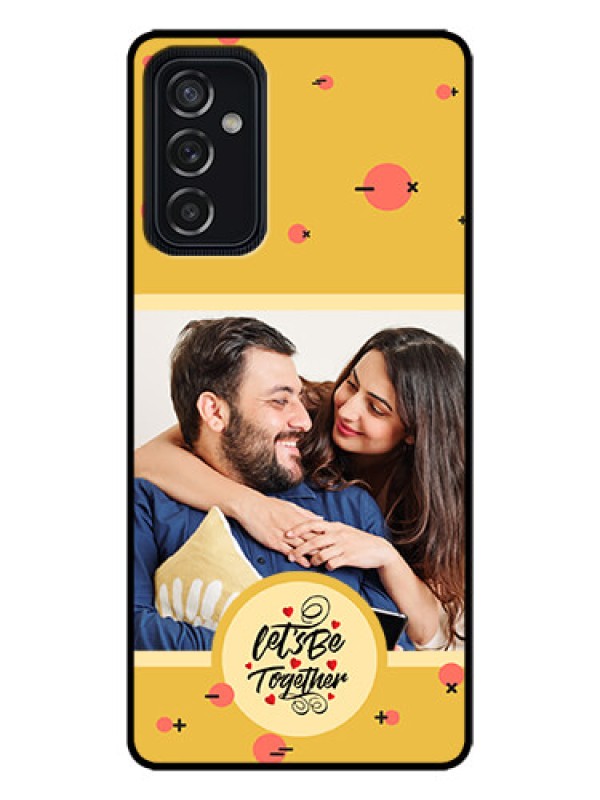 Custom Galaxy M52 5G Custom Metal Phone Case - Lets Be Together Design