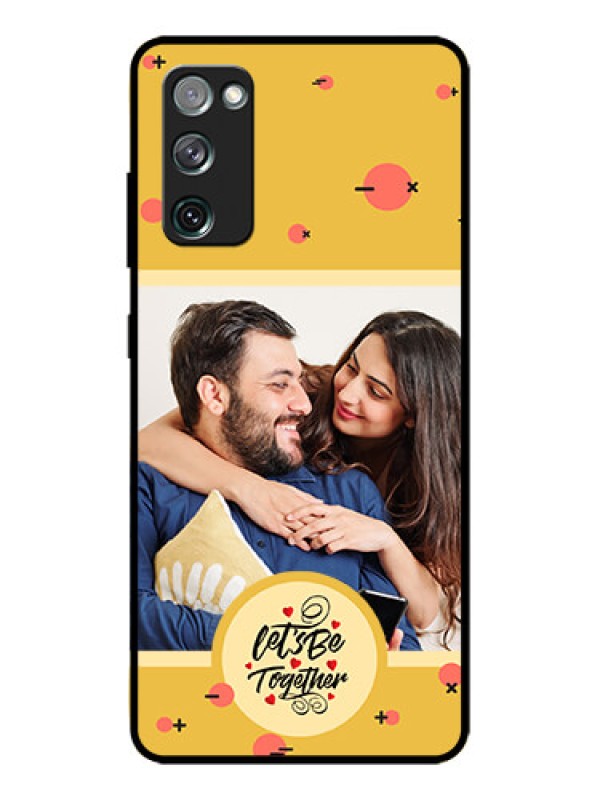 Custom Galaxy S20 FE Custom Metal Phone CaseLets Be Together Design