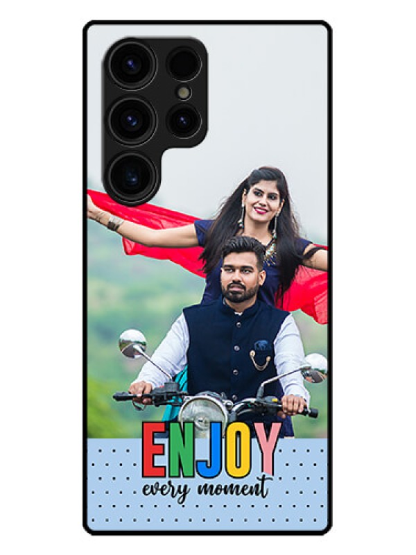 Custom Galaxy S23 Ultra 5G Custom Metal Phone CaseEnjoy Every Moment Design