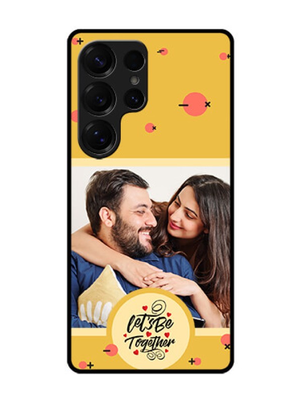 Custom Galaxy S25 Ultra 5G Custom Metal Phone Case - Lets Be Together Design