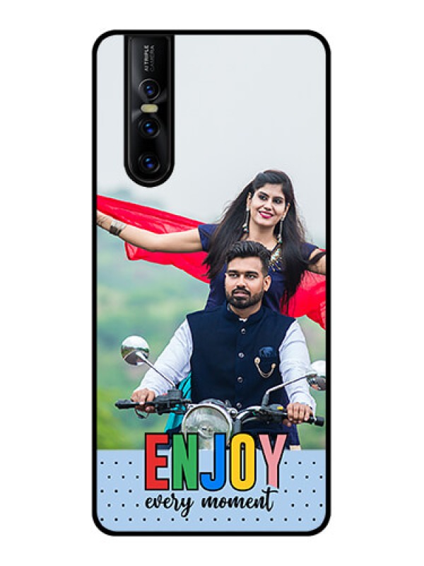 Custom Vivo V15 Pro Custom Metal Phone CaseEnjoy Every Moment Design