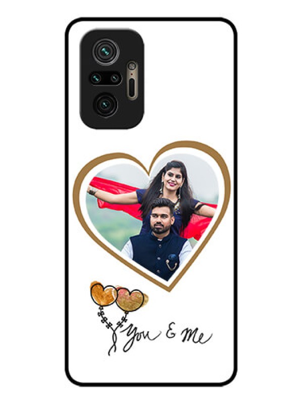Custom Redmi Note 10 Pro Custom Metal Phone Case - You and Me Design
