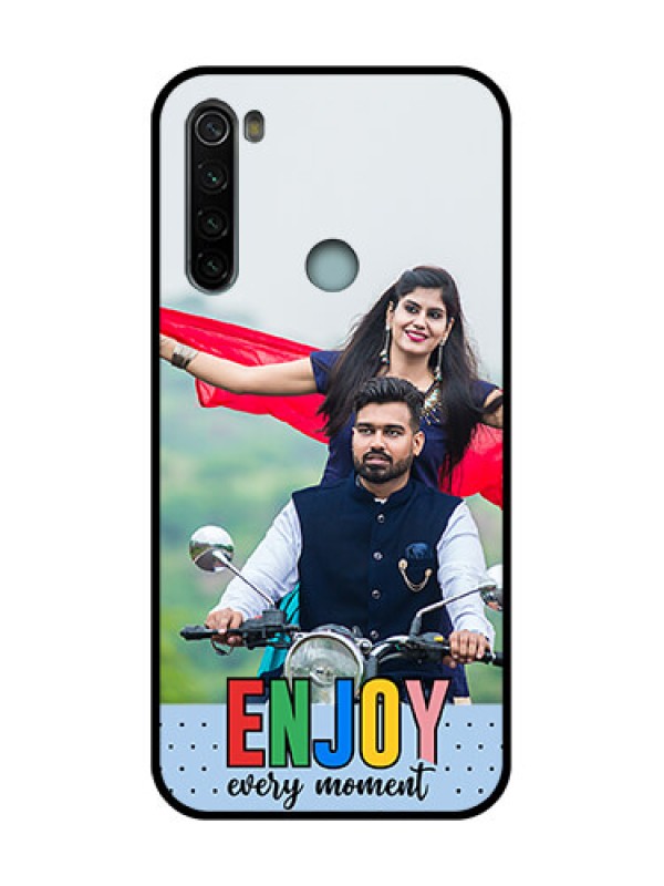 Custom Redmi Note 8 Custom Metal Phone Case - Enjoy Every Moment Design