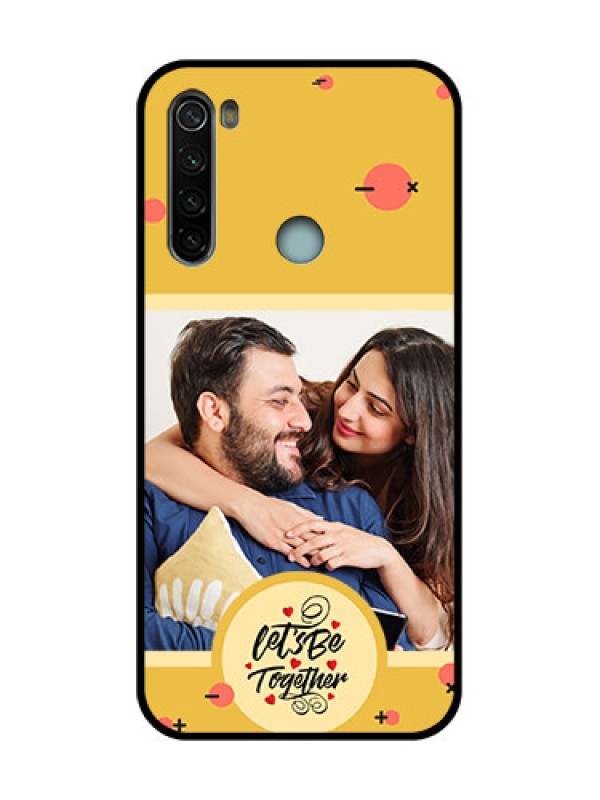 Custom Redmi Note 8 Custom Metal Phone Case - Lets Be Together Design