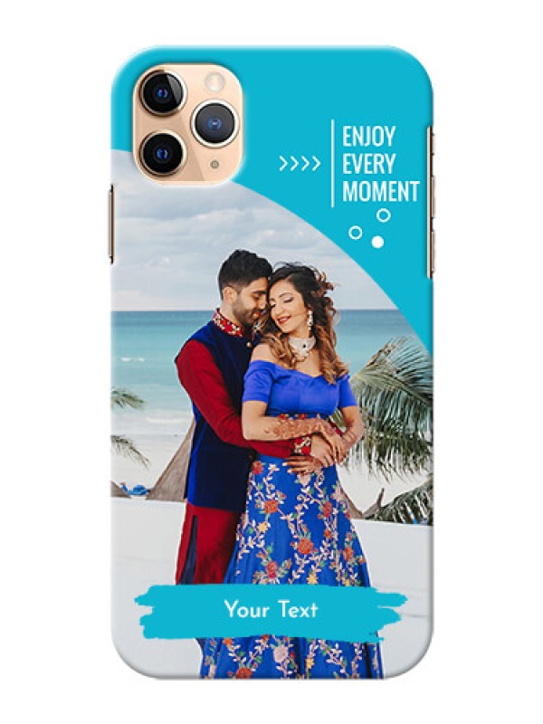 Custom Iphone 11 Pro Max Personalized Phone Covers: Happy Moment Design
