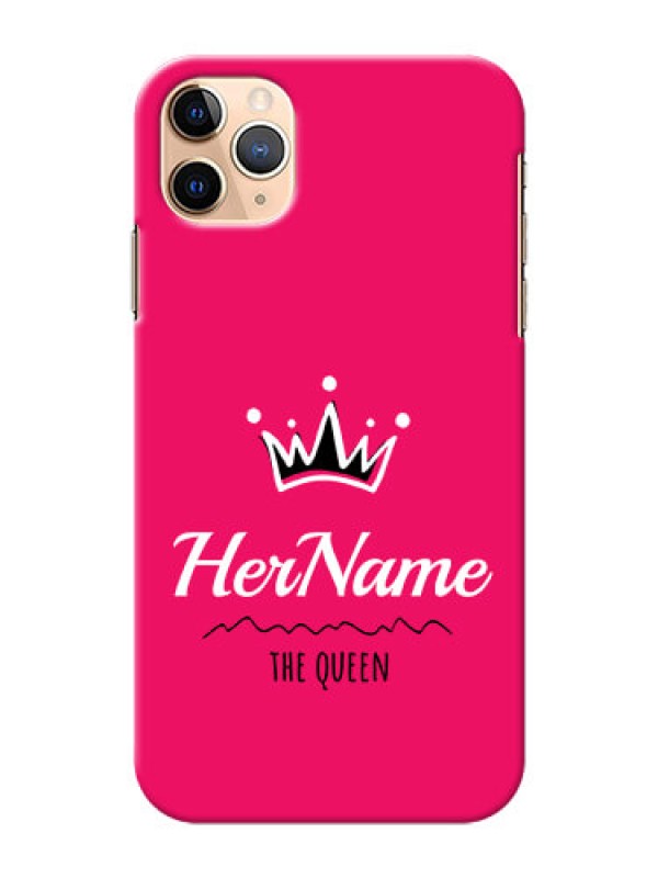 Custom Iphone 11 Pro Max Queen Phone Case with Name