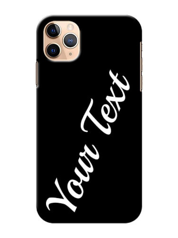 Custom Iphone 11 Pro Max Custom Mobile Cover with Your Name