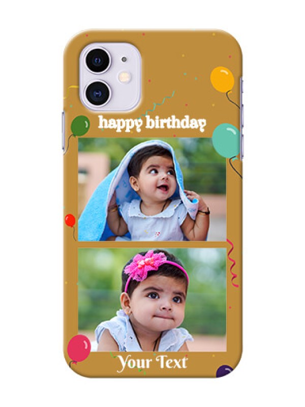 Custom Iphone 11 Phone Covers: Image Holder with Birthday Celebrations Design